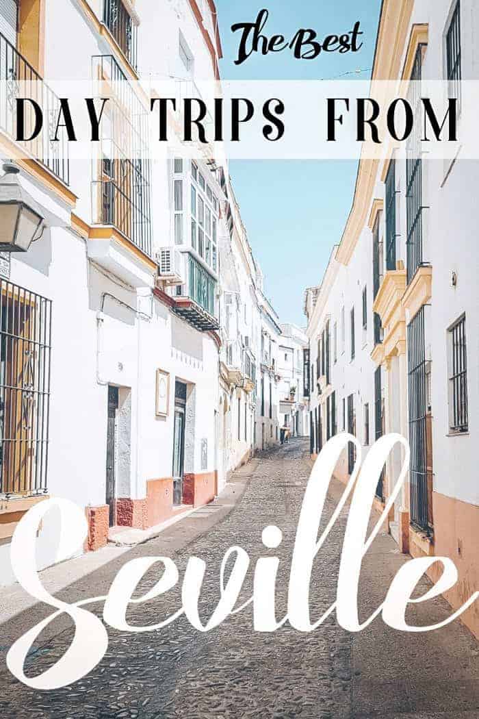 Of The Best Day Trips From Seville Spain Vagrants Of The World Travel