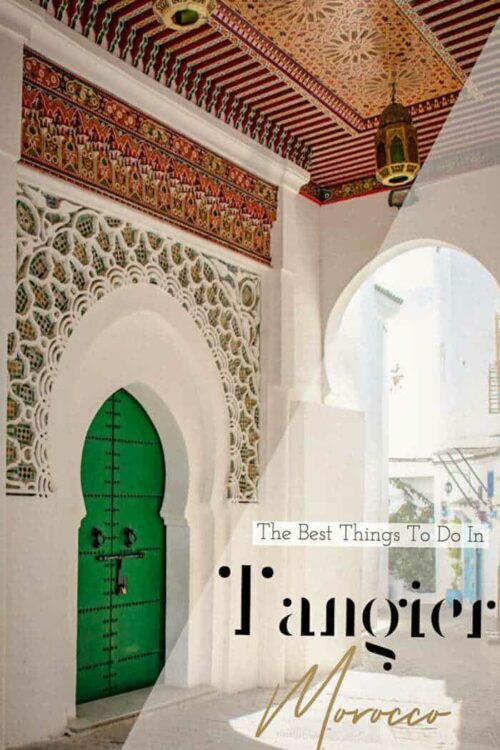 Best Things to do in Tangier Morocco | Tangier Morocco Travel Guide